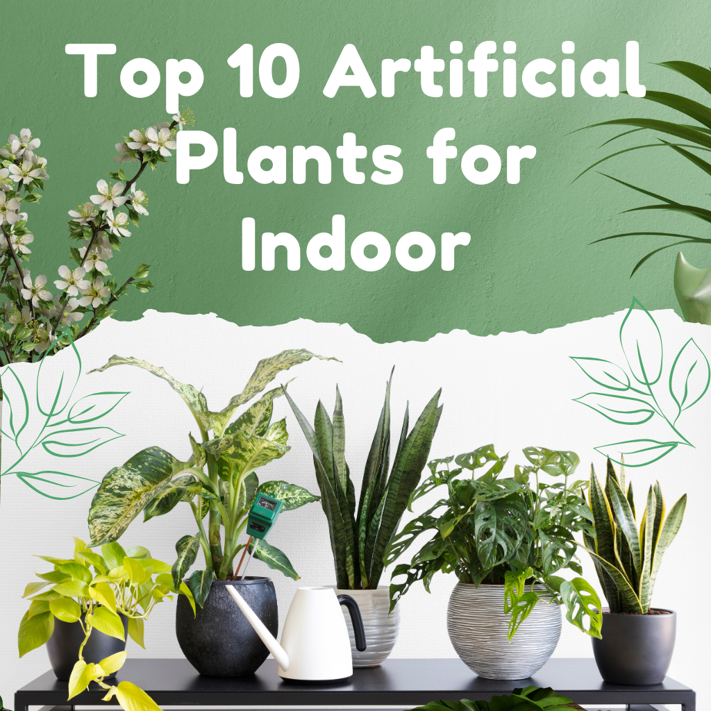 Best 10 Tall Artificial Plants for Indoor Space