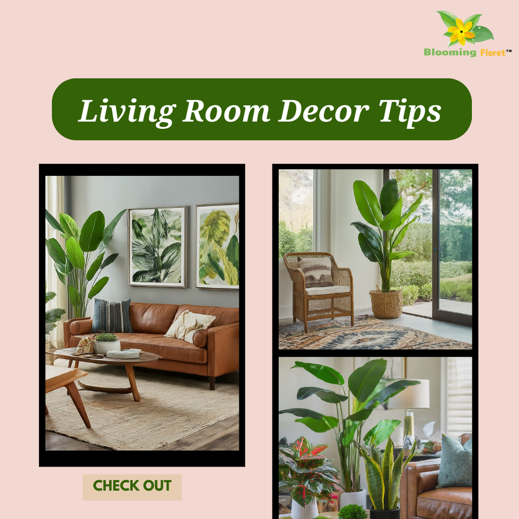 Living Room Decor Guide: Decorating with Artificial Plants & Flowers with Blooming Floret's Top Picks!