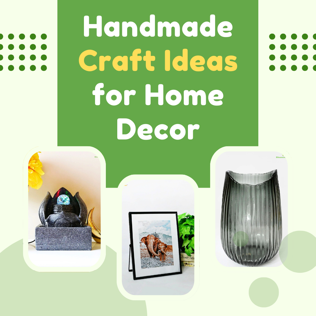 Handmade Craft Ideas for Home Decor