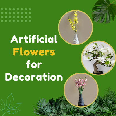 Artificial Flowers for Decoration