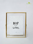 Glass Metal Frame - Keep Life Simple