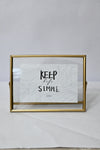 Horizontal Glass Metal Frame - Keep Life Simple