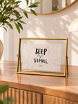 Horizontal Glass Metal Frame – Keep Life Simple | 15 cm